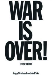 第266回：“War is over if you want it.”―「戦争は終わりだ。君が望め 